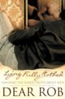 Lying Fully Clothed : Exposing the Naked Truth about Men - Book