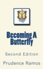 Becoming A Butterfly : Second Edition - Book