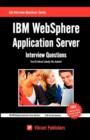 IBM WebSphere Application Server : Interview Questions You'll Most Likely Be Asked - Book