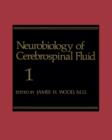 Neurobiology of Cerebrospinal Fluid 1 - Book