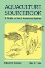 Aquaculture Sourcebook : A Guide to North American Species - eBook