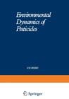 Environmental Dynamics of Pesticides - Book