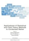 Applications of Statistical and Field Theory Methods to Condensed Matter - Book