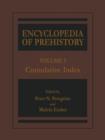 Encyclopedia of Prehistory : Volume 9: Cumulative Index - Book