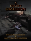 A Deadly Obsession - eBook