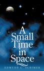 A Small Time in Space - Book