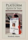 A Farewell Platform to the Queen of Talk : True AHA! Moments of Divine Order - Book