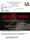 The Two Faces of America : Denouncing Civil and Human Rights Violations Abroad While Violating Civil and Human Rights Here at Home - eBook