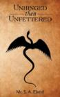 Unhinged Then Unfettered - Book
