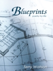 Blueprints : Poetry for Life - eBook