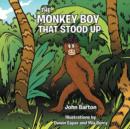 THE Monkey Boy That Stood Up - Book