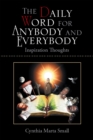 The Daily Word for Anybody and Everybody : Inspiration Thoughts - eBook