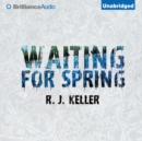 Waiting For Spring - eAudiobook