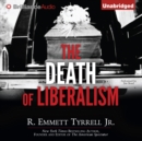 The Death of Liberalism - eAudiobook