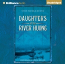 Daughters Of The River Huong - eAudiobook