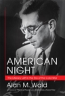 American Night : The Literary Left in the Era of the Cold War - eBook