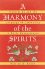 A Harmony of the Spirits : Translation and the Language of Community in Early Pennsylvania - Book