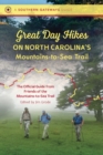 Great Day Hikes on North Carolina's Mountains-to-Sea Trail - Book