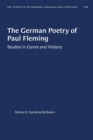 The German Poetry of Paul Fleming : Studies in Genre and History - Book