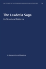 The Laxdoela Saga : Its Structural Patterns - Book