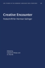 Creative Encounter : Festschrift for Herman Salinger - Book