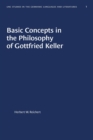Basic Concepts in the Philosophy of Gottfried Keller - Book