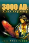 3000 Ad : A New Beginning - eBook