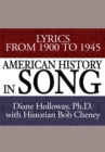 American History in Song : Lyrics from 1900 to 1945 - eBook