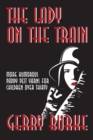 The Lady on the Train : More Humorous Paddy Pest Yarns for Children over Thirty - eBook
