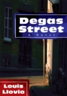 Degas Street : A Novel - eBook