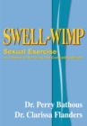 Swell-Wimp : Sexual Exercise as a Means of Reducing and Controlling Weight - eBook
