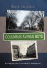 Columbus Avenue Boys : Avenging the Scalamarri Massacre - Book
