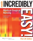 Medical-Surgical Nursing Made Incredibly Easy! - eBook