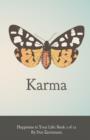 Happiness in Your Life - Book One : Karma - Book