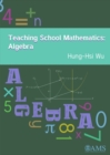 Teaching School Mathematics: Algebra - Book