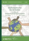 Mathematics for Social Justice : Focusing on Quantitative Reasoning and Statistics - Book