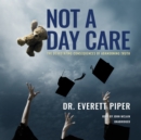 Not a Day Care - eAudiobook