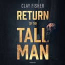 Return of the Tall Man - eAudiobook