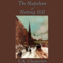The Napoleon of Notting Hill - eAudiobook