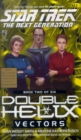 Tng #52 Double Helix Book Two: Vectors : Star Trek The Next Generation - eBook