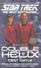 Tng #56 Double Helix Book Six: The First Virtue : Star Trek The Next Generation - eBook
