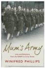 Mum's Army : Love and Adventure From the NAAFI to Civvy Street - eBook