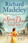 Some Day I'll Find You - Book