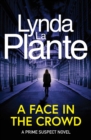 Prime Suspect 2: A Face in the Crowd - eBook