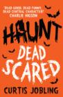 Haunt: Dead Scared - Book