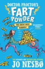 Doctor Proctor's Fart Powder: The Great Gold Robbery - eBook