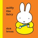 Miffy the Fairy - Book