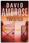 Twisted : A gripping edge-of-your-seat psychological thriller - eBook