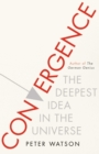Convergence : The Deepest Idea in the Universe - Book