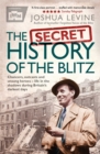 The Secret History of the Blitz - Book